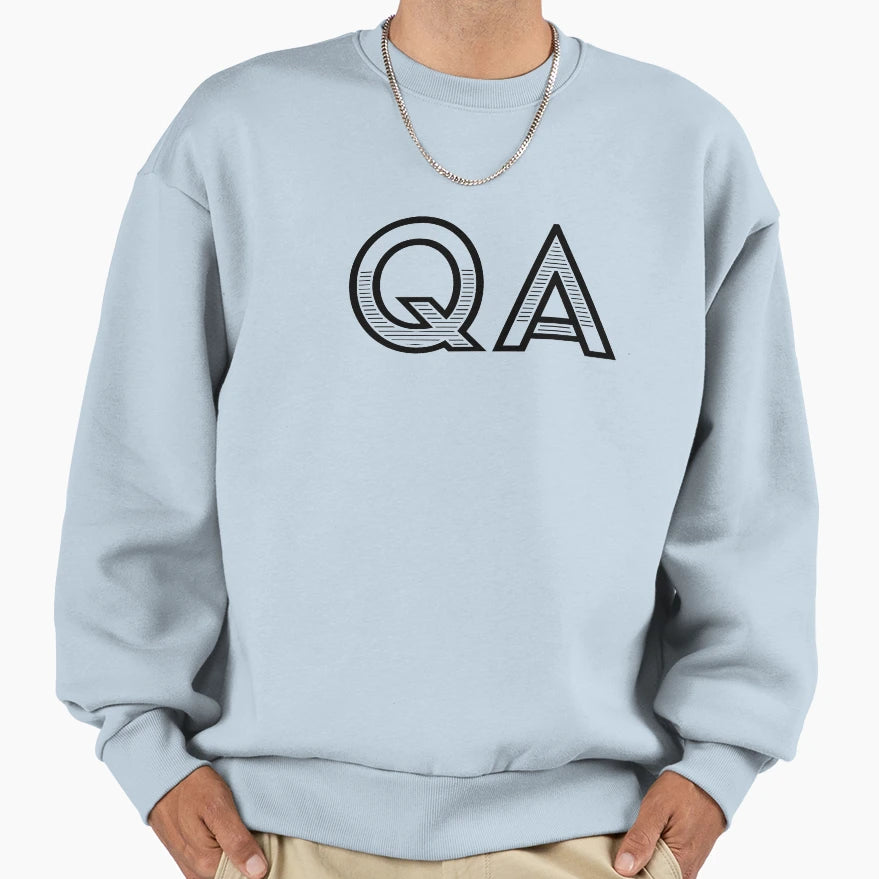 Qa Quality Assurance Black Text Sweatshirt - Streetwear Style Unisex - T-Shirt, Sweatshirt, Hoodie