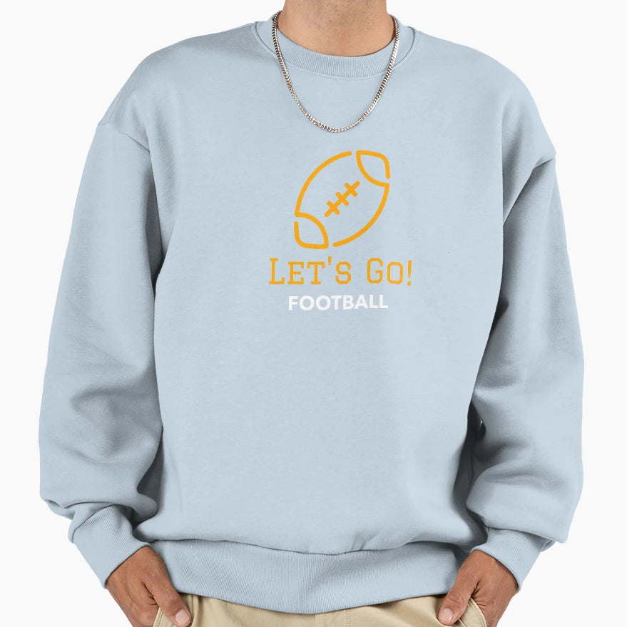 Orange Lets Go Football Sweatshirt - Graphic Print Men Women - T-Shirt, Sweatshirt, Hoodie