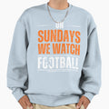 Sundays We Watch Football Sweatshirt - Minimalist Print Men Women - T-Shirt, Sweatshirt, Hoodie