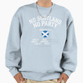 No Scotland No Party 2026 Sweatshirt - Minimalist Print for Adults - T-Shirt, Sweatshirt, Hoodie