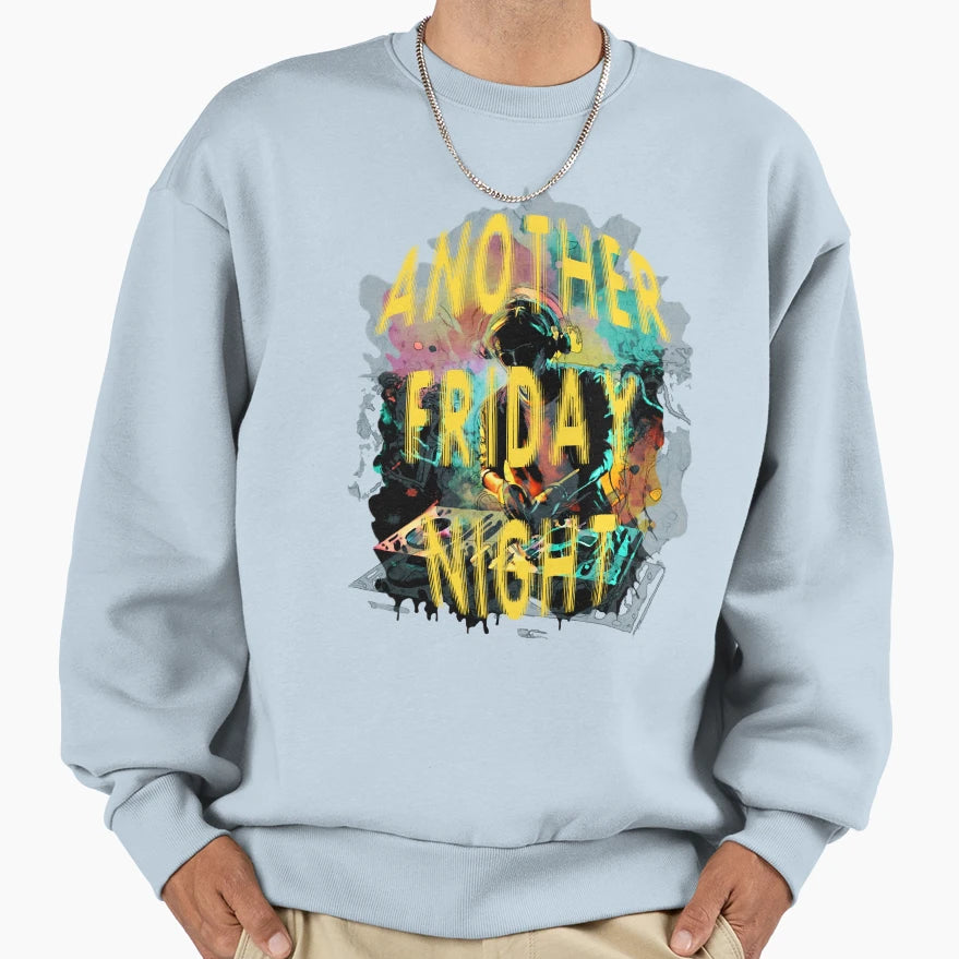 Another Friday Night Club Party Sweatshirt - Minimalist Print Men Women - T-Shirt, Sweatshirt, Hoodie