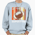 Football Is My Dna Football Superstar Sweatshirt - Unique Graphic Unisex - T-Shirt, Sweatshirt, Hoodie