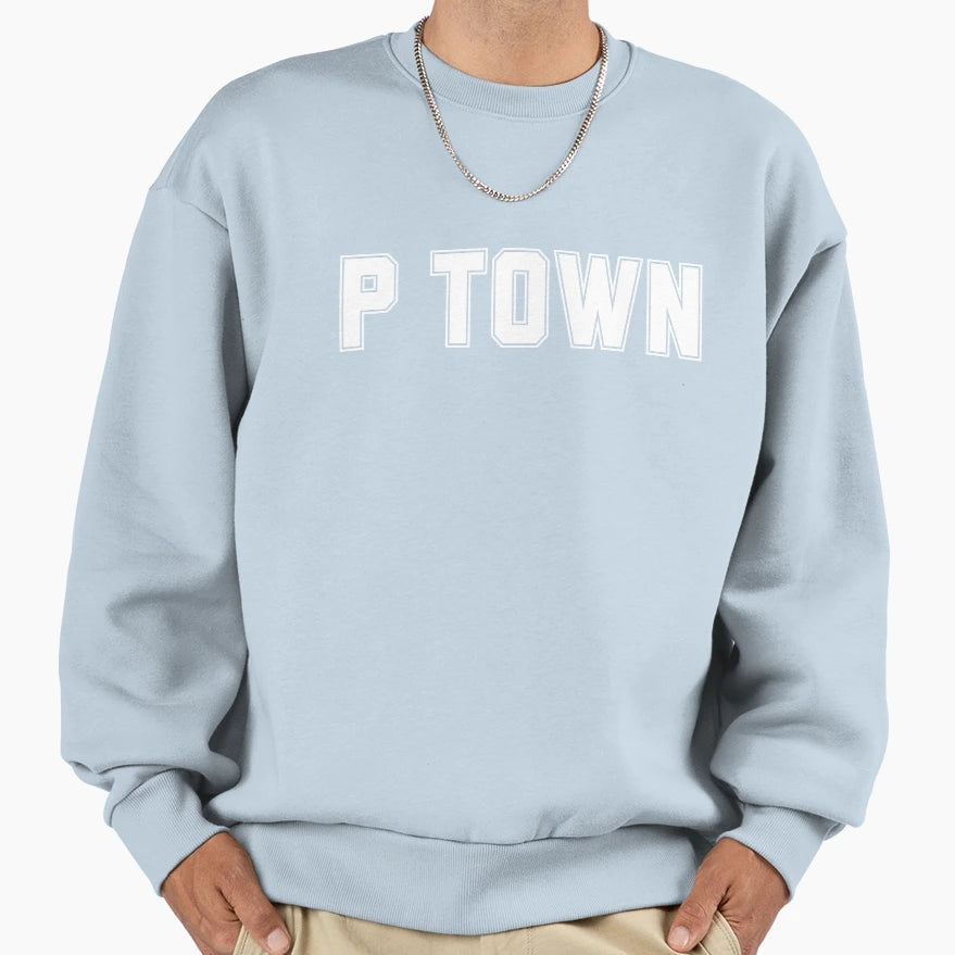 P Town Sweatshirt - Novelty Apparel for Adults - T-Shirt, Sweatshirt, Hoodie