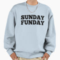 Sunday Funday Sweatshirt - Novelty Apparel Men Women - T-Shirt, Sweatshirt, Hoodie