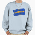 Friday Night Blockbuster Video Logo Sweatshirt - Streetwear Style Men Women - T-Shirt, Sweatshirt, Hoodie