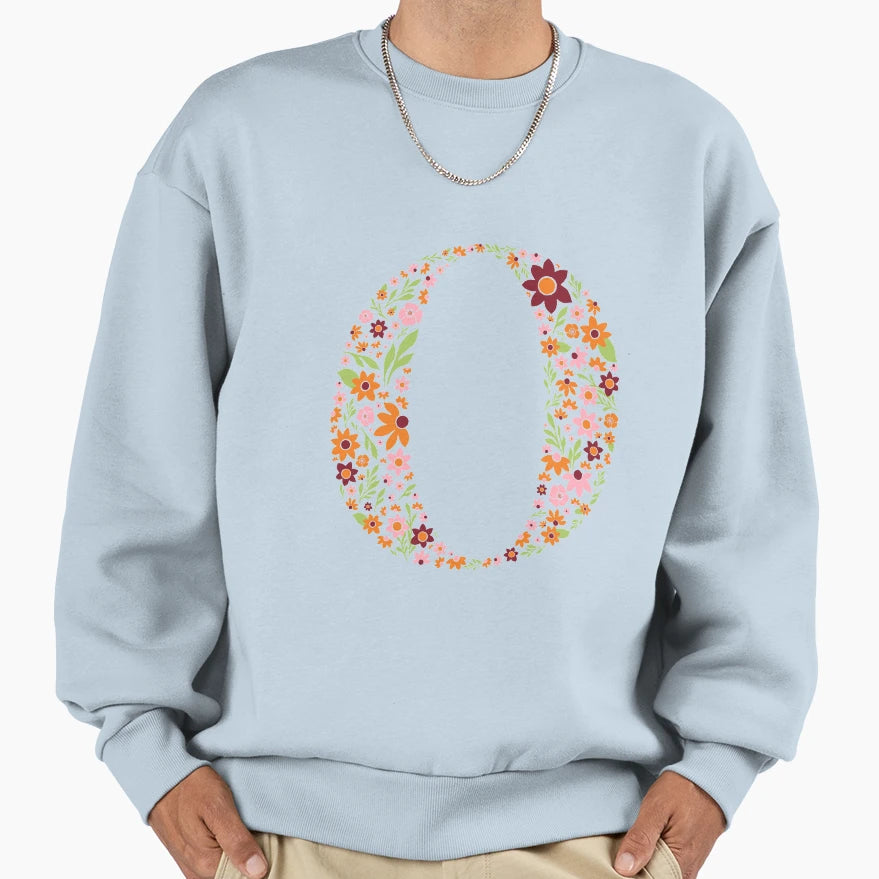 Floral Letter O Sweatshirt - Trendy Graphic Men Women - T-Shirt, Sweatshirt, Hoodie