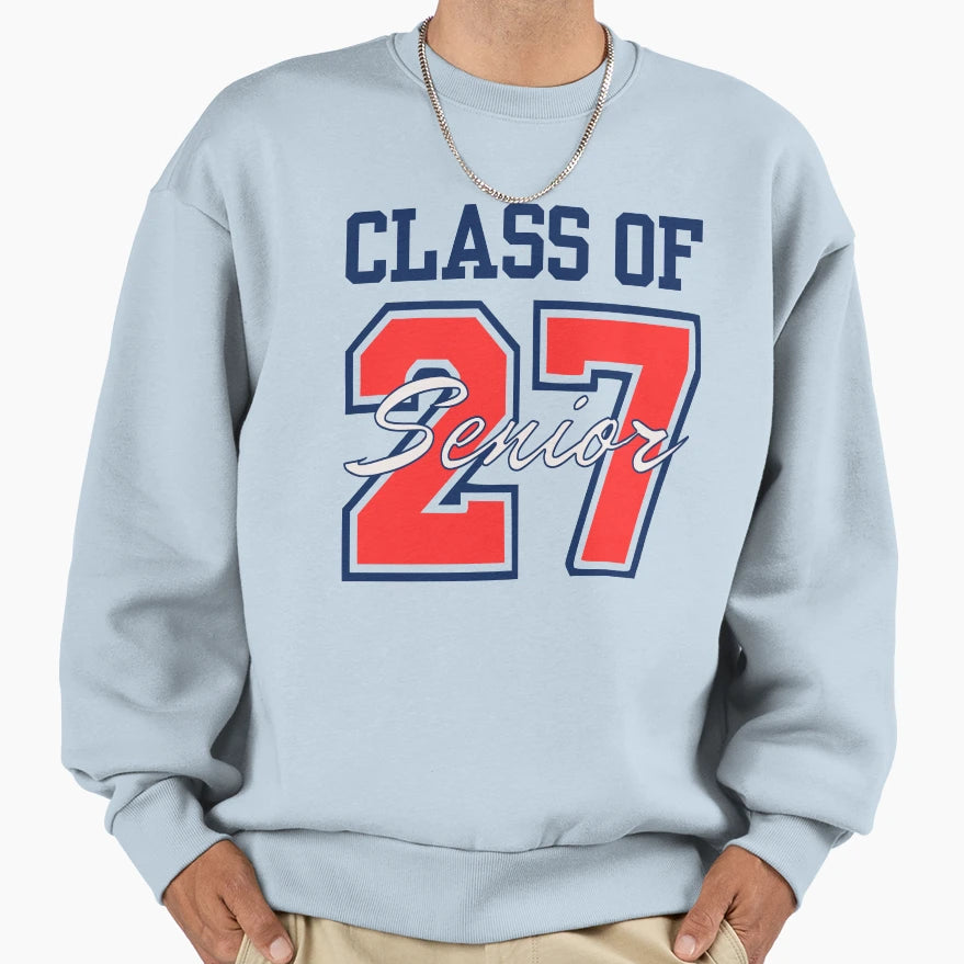 Senior Last First Day School 2026 Senior Sweatshirt - Graphic Print Unisex - T-Shirt, Sweatshirt, Hoodie