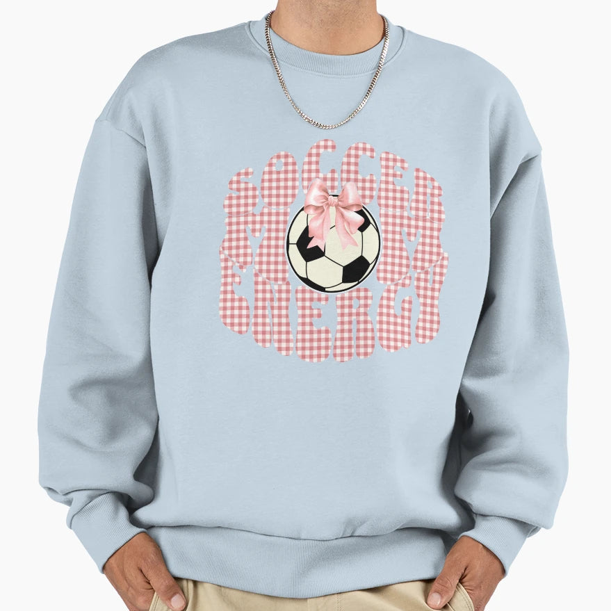 Soccer Mom Energy Sweatshirt - Trendy Graphic Unisex - T-Shirt, Sweatshirt, Hoodie