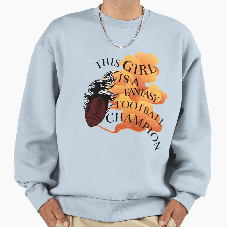 This Is Fantasy Football Champion Sweatshirt - Streetwear Style Men Women - T-Shirt, Sweatshirt, Hoodie