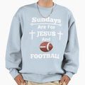 Sundays Are Jesus And Football Sweatshirt - Minimalist Print Men Women - T-Shirt, Sweatshirt, Hoodie