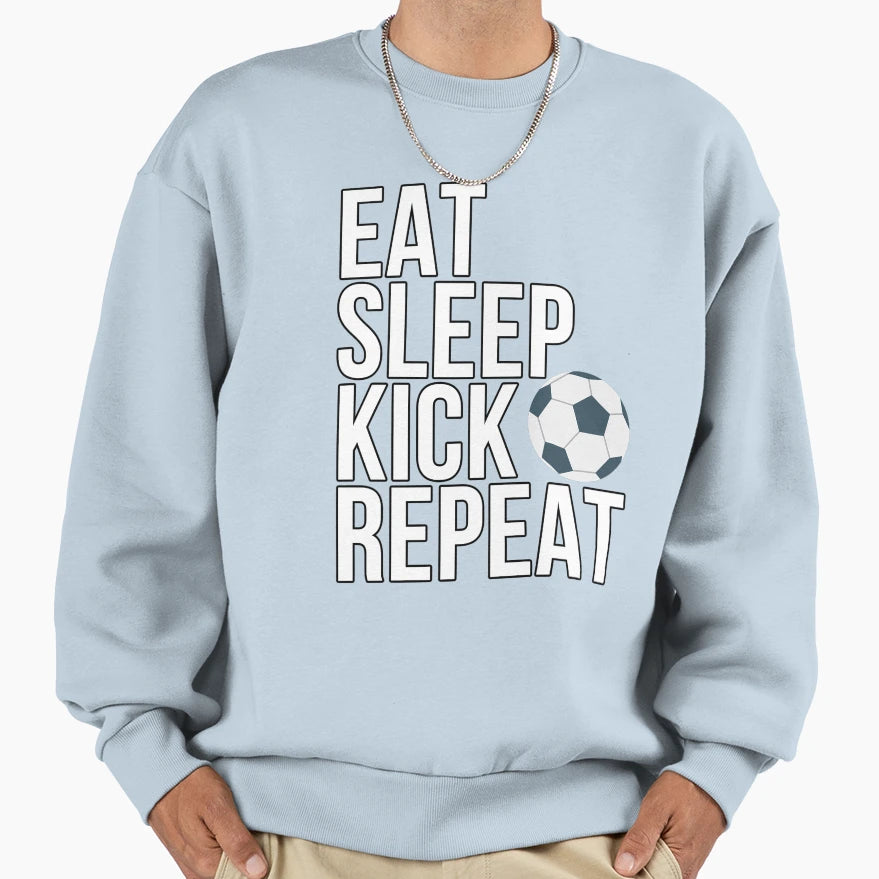 Eat Sleep Kick Repeat Soccer Sweatshirt - Minimalist Print Men Women - T-Shirt, Sweatshirt, Hoodie