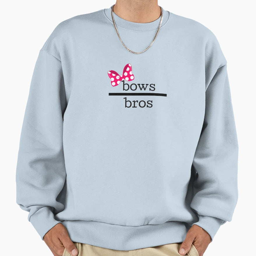 Bows Over Bros Sweatshirt - Fun Novelty Design Men Women - T-Shirt, Sweatshirt, Hoodie