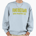Funk Rock Band Hard Practice Sweatshirt - Casual Everyday Wear for Adults - T-Shirt, Sweatshirt, Hoodie
