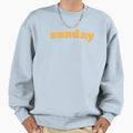 Sunday Sweatshirt - Streetwear Style for Adults - T-Shirt, Sweatshirt, Hoodie