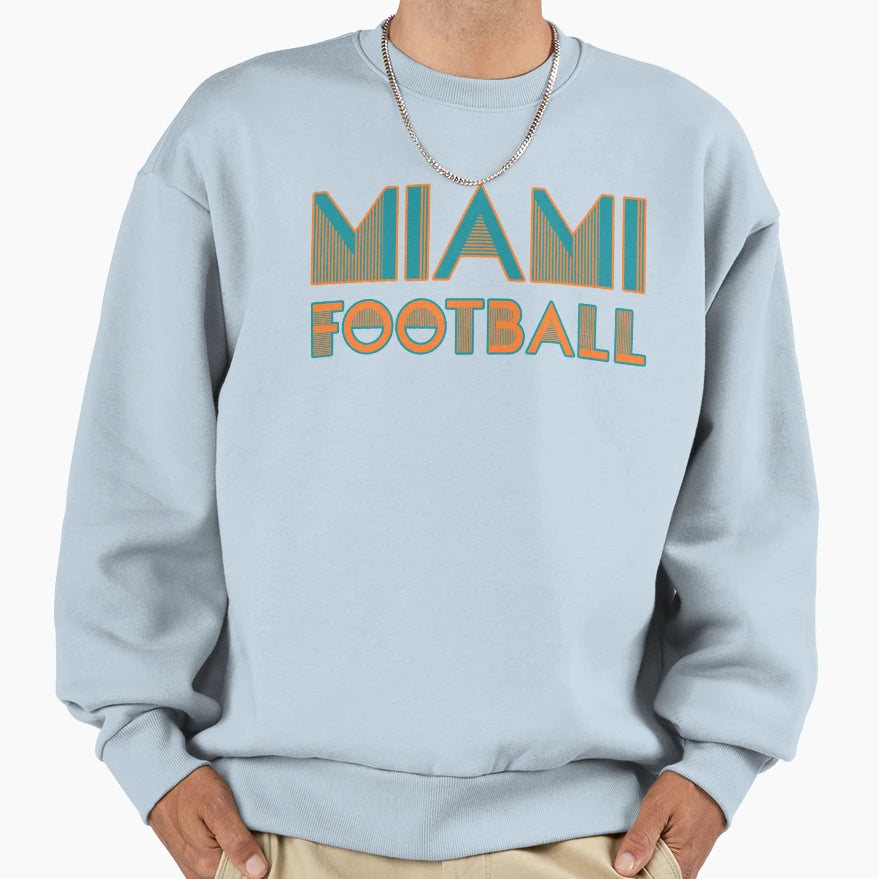 Miami Dolphins Sweatshirt - Fun Novelty Design Men Women - T-Shirt, Sweatshirt, Hoodie