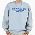 Onward To Victory Sweatshirt - Custom Art Print Unisex - T-Shirt, Sweatshirt, Hoodie