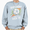 Soccer Birthday Its My Birthday Sweatshirt - Minimalist Print for Adults - T-Shirt, Sweatshirt, Hoodie