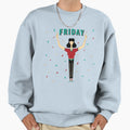Happy Friday Sweatshirt - Streetwear Style for Adults - T-Shirt, Sweatshirt, Hoodie