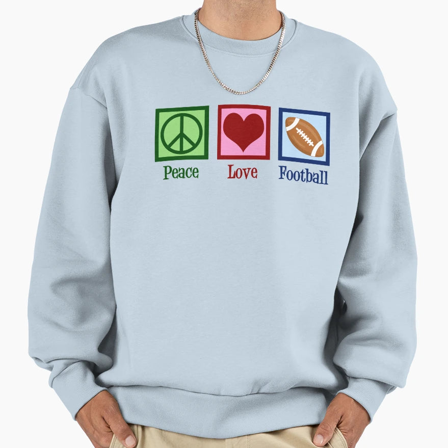 Peace Love Football Sweatshirt - Unique Graphic Unisex - T-Shirt, Sweatshirt, Hoodie