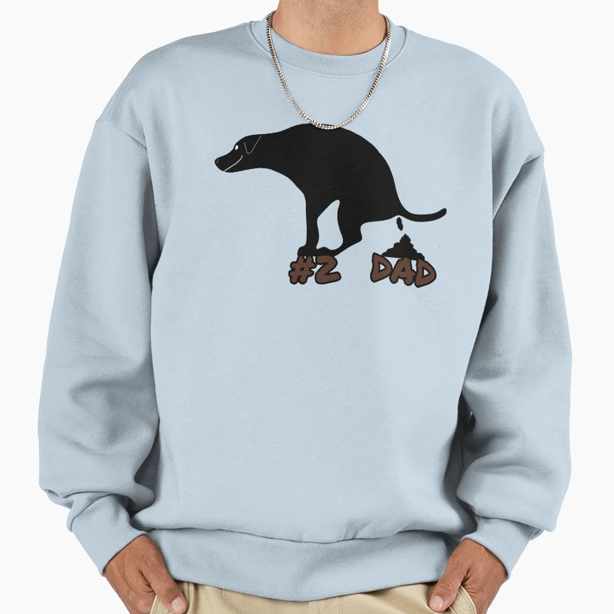 2 Dad Pooping Dog Gifts Sweatshirt - Trendy Graphic Men Women - T-Shirt, Sweatshirt, Hoodie