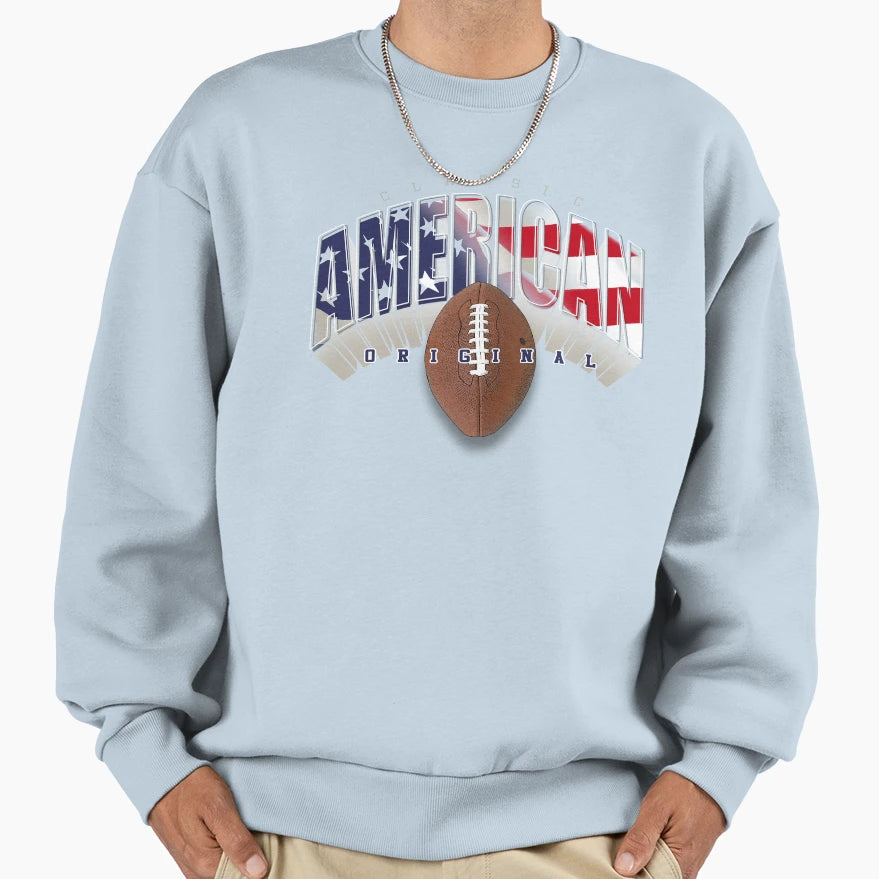 American Original Sweatshirt - Casual Everyday Wear Men Women - T-Shirt, Sweatshirt, Hoodie