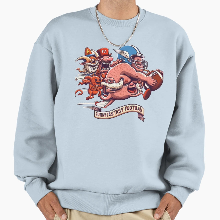 Funny Fantasy Football Sweatshirt - Casual Everyday Wear Unisex - T-Shirt, Sweatshirt, Hoodie