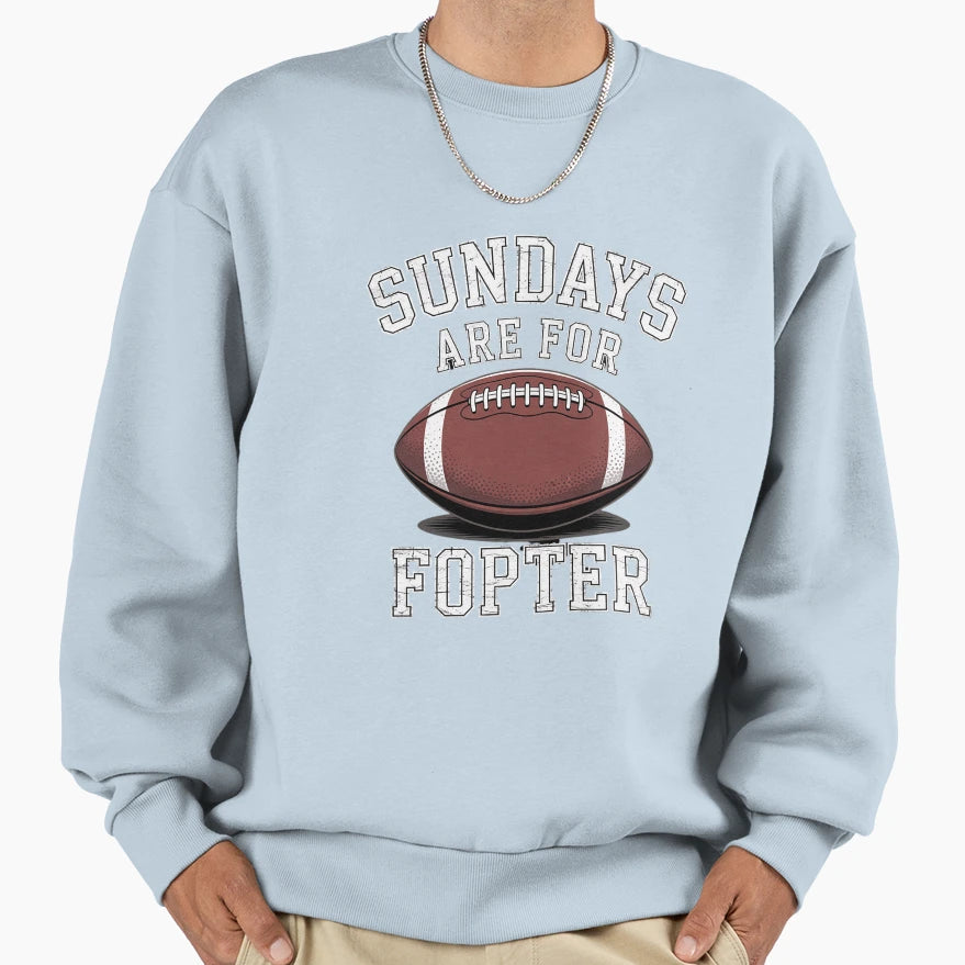 Game Day Fun Trendy Sundays Are Sweatshirt - Novelty Apparel for Adults - T-Shirt, Sweatshirt, Hoodie