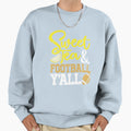 Sweet Tea And Football Yall Southern Sweatshirt - Novelty Apparel Unisex - T-Shirt, Sweatshirt, Hoodie