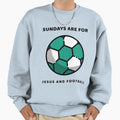 Sundays Are Jesus And Football Sweatshirt - Custom Art Print Men Women - T-Shirt, Sweatshirt, Hoodie