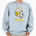 Keep It Casual Football Fanatics Sweatshirt - Graphic Print Men Women - T-Shirt, Sweatshirt, Hoodie