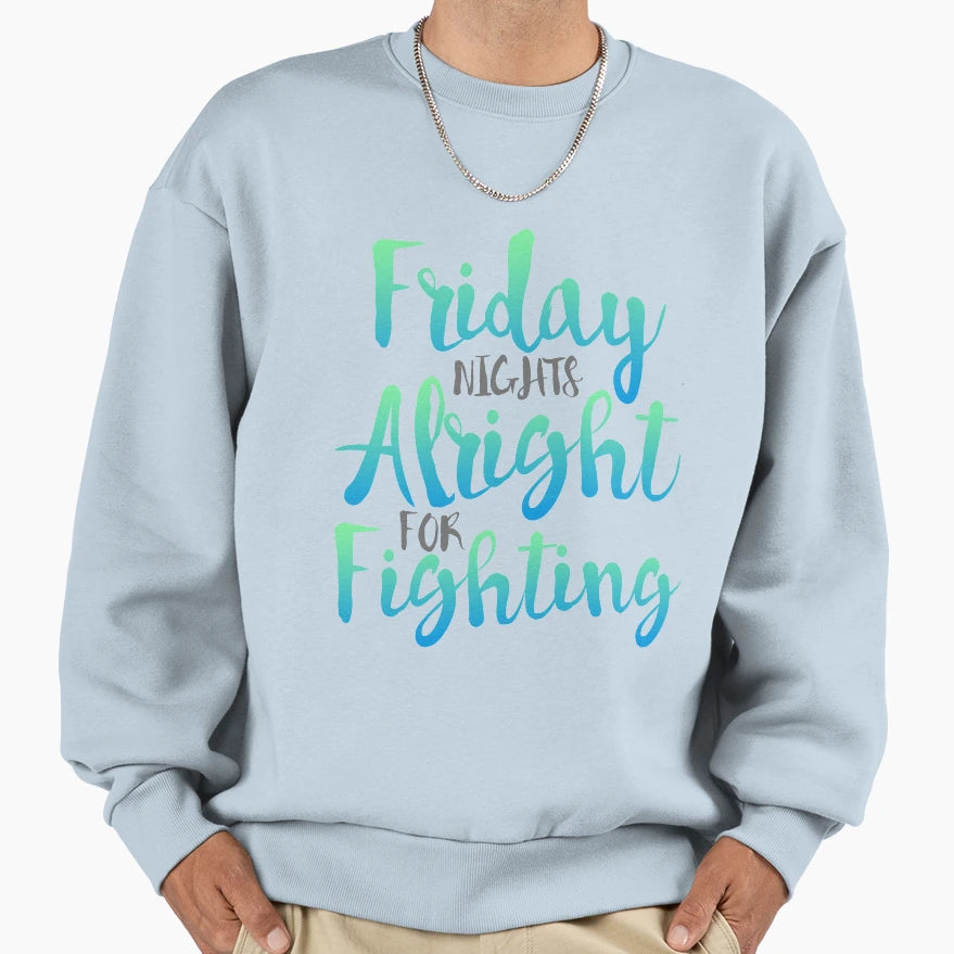 Friday Night Sweatshirt - Trendy Graphic for Adults - T-Shirt, Sweatshirt, Hoodie