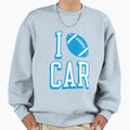 I Love Car Football Sweatshirt - Streetwear Style Men Women - T-Shirt, Sweatshirt, Hoodie