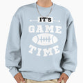 Its Game Time Football Black Sweatshirt - Trendy Graphic Men Women - T-Shirt, Sweatshirt, Hoodie