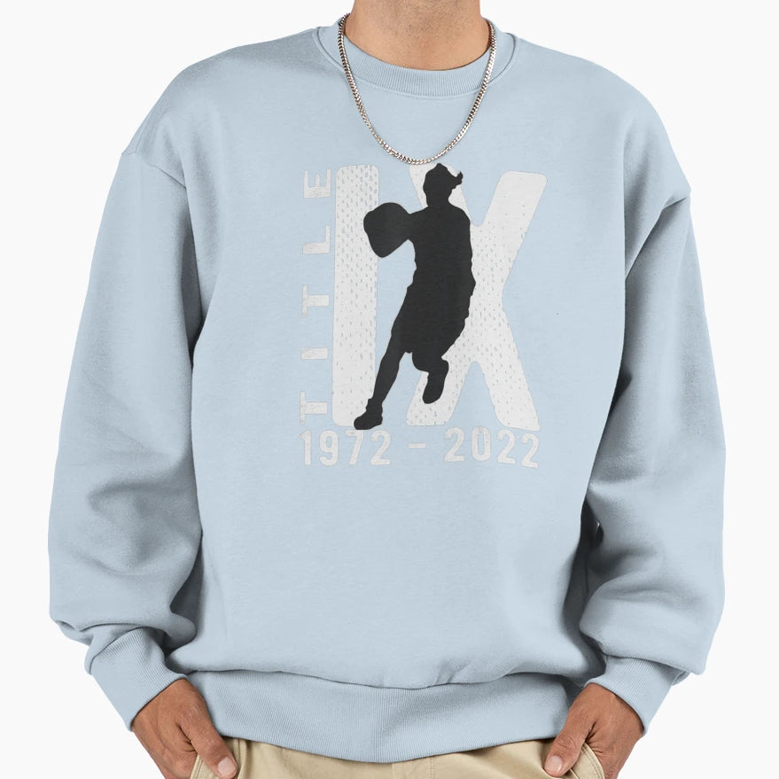 Title Ix 50Th Anniversary Us Sweatshirt - Novelty Apparel for Adults - T-Shirt, Sweatshirt, Hoodie