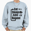 Eat Sleep Judo Repeat Sweatshirt - Graphic Print for Adults - T-Shirt, Sweatshirt, Hoodie