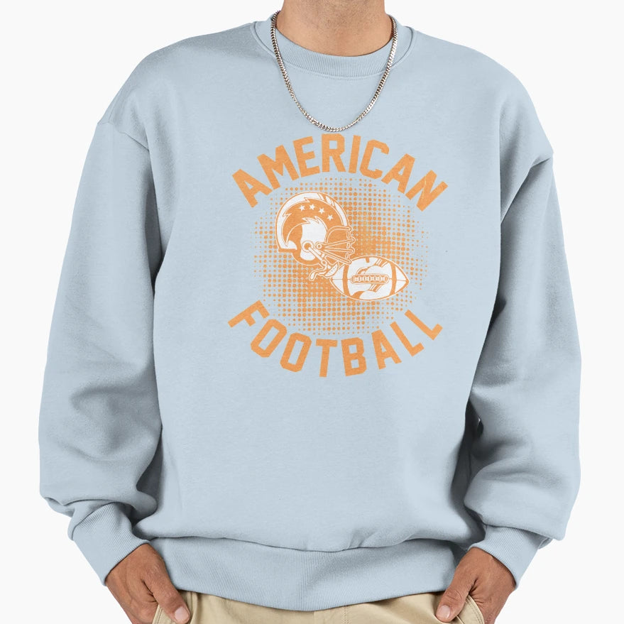 American Football Gift Sweatshirt - Casual Everyday Wear Men Women - T-Shirt, Sweatshirt, Hoodie