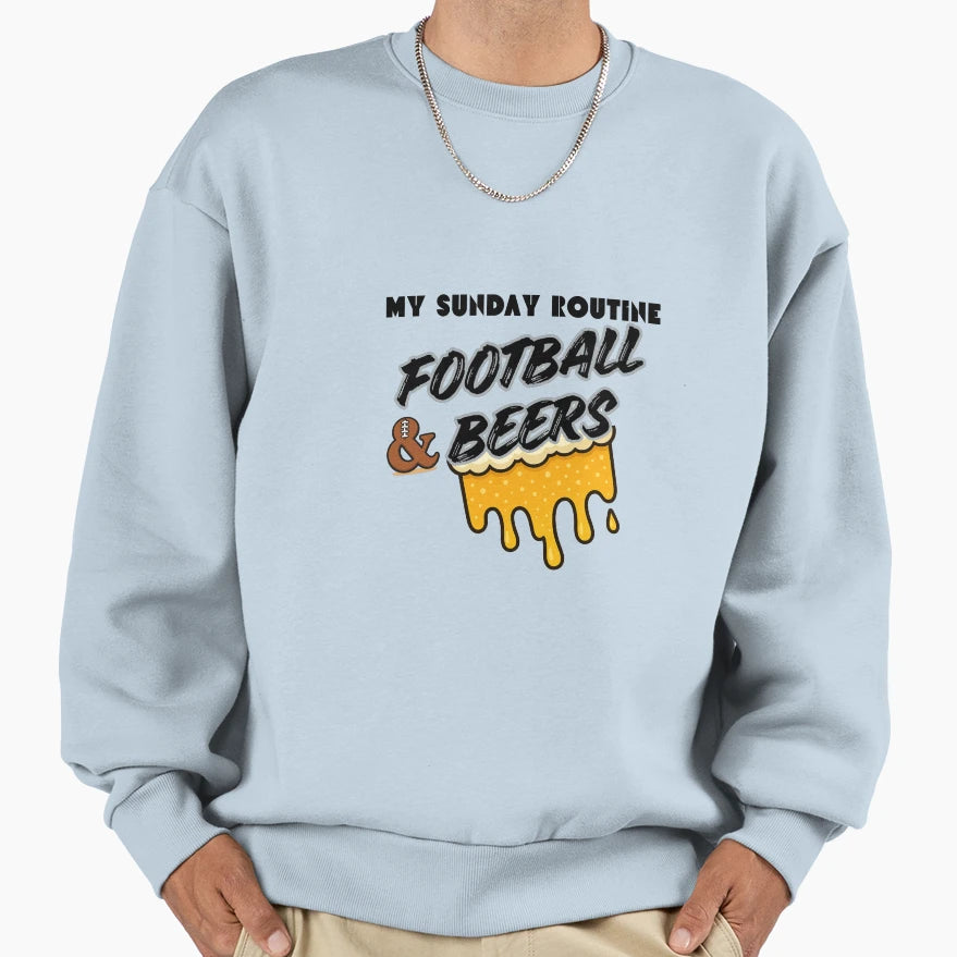 Raiders Sunday Routine Football Sweatshirt - Fun Novelty Design Men Women - T-Shirt, Sweatshirt, Hoodie