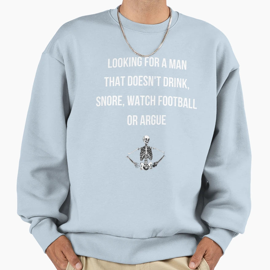 Dating Criteria Sweatshirt - Custom Art Print Unisex - T-Shirt, Sweatshirt, Hoodie