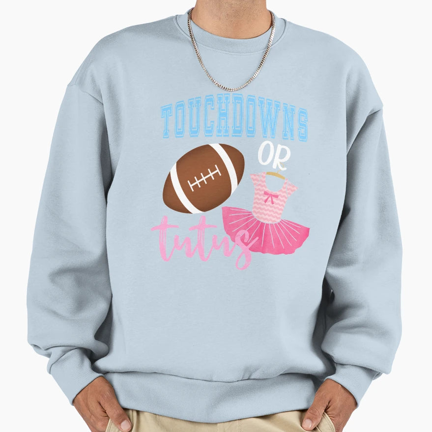 Touchdowns Or Tutus Pregnancy Sweatshirt - Trendy Graphic for Adults - T-Shirt, Sweatshirt, Hoodie