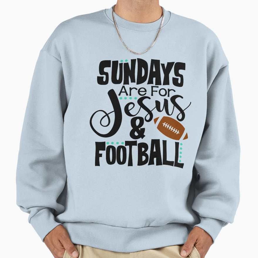 Sundays Are Jesus Football Sweatshirt - Trendy Graphic Unisex - T-Shirt, Sweatshirt, Hoodie