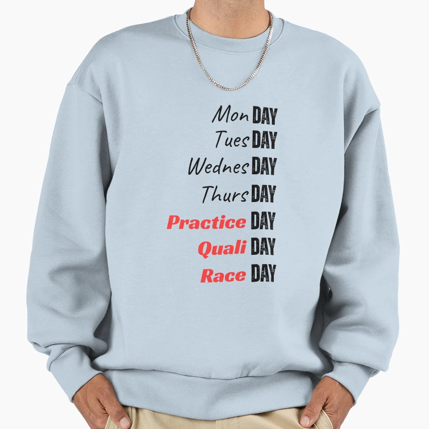Monday To Practice Qualifying Race Sweatshirt - Graphic Print for Adults - T-Shirt, Sweatshirt, Hoodie