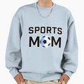 Sports Mom Football Futbol Soccer Sweatshirt - Trendy Graphic Unisex - T-Shirt, Sweatshirt, Hoodie