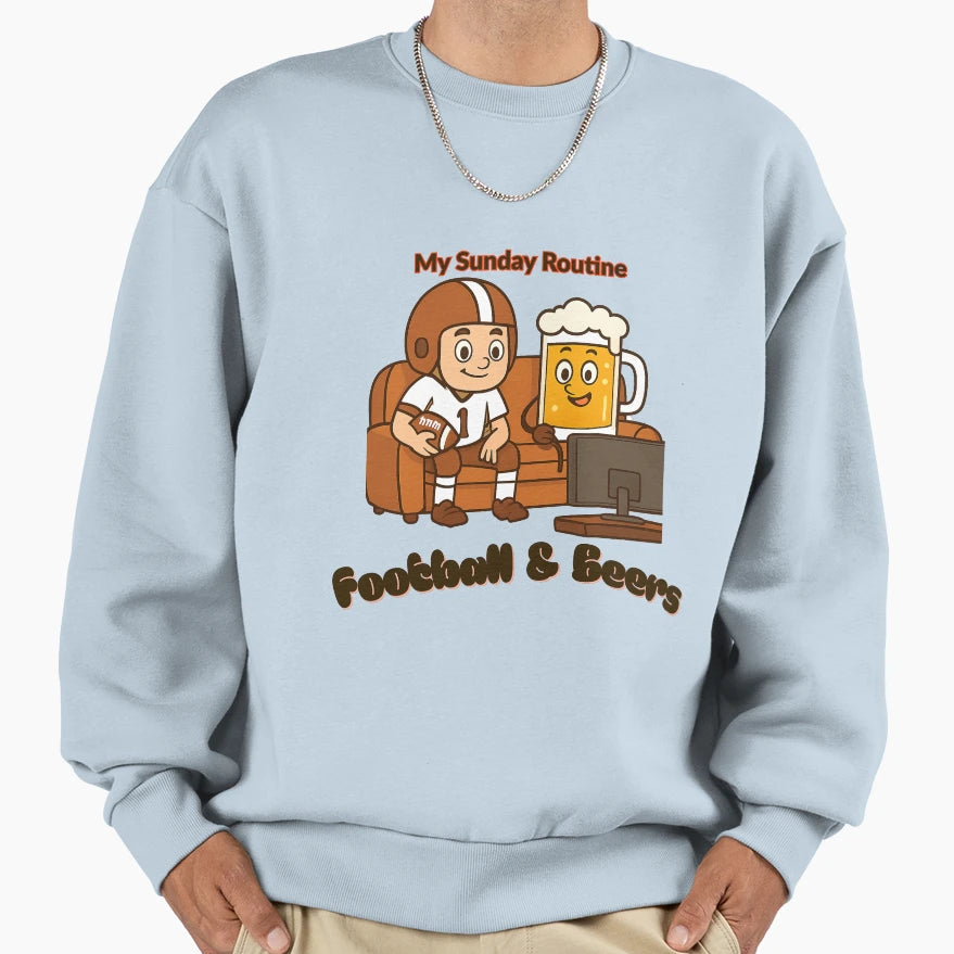 Cleveland Browns My Sunday Routine Sweatshirt - Trendy Graphic Unisex - T-Shirt, Sweatshirt, Hoodie