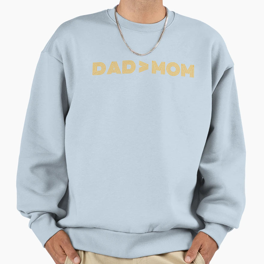 Dad Mom Sweatshirt - Aesthetic Graphic for Adults - T-Shirt, Sweatshirt, Hoodie