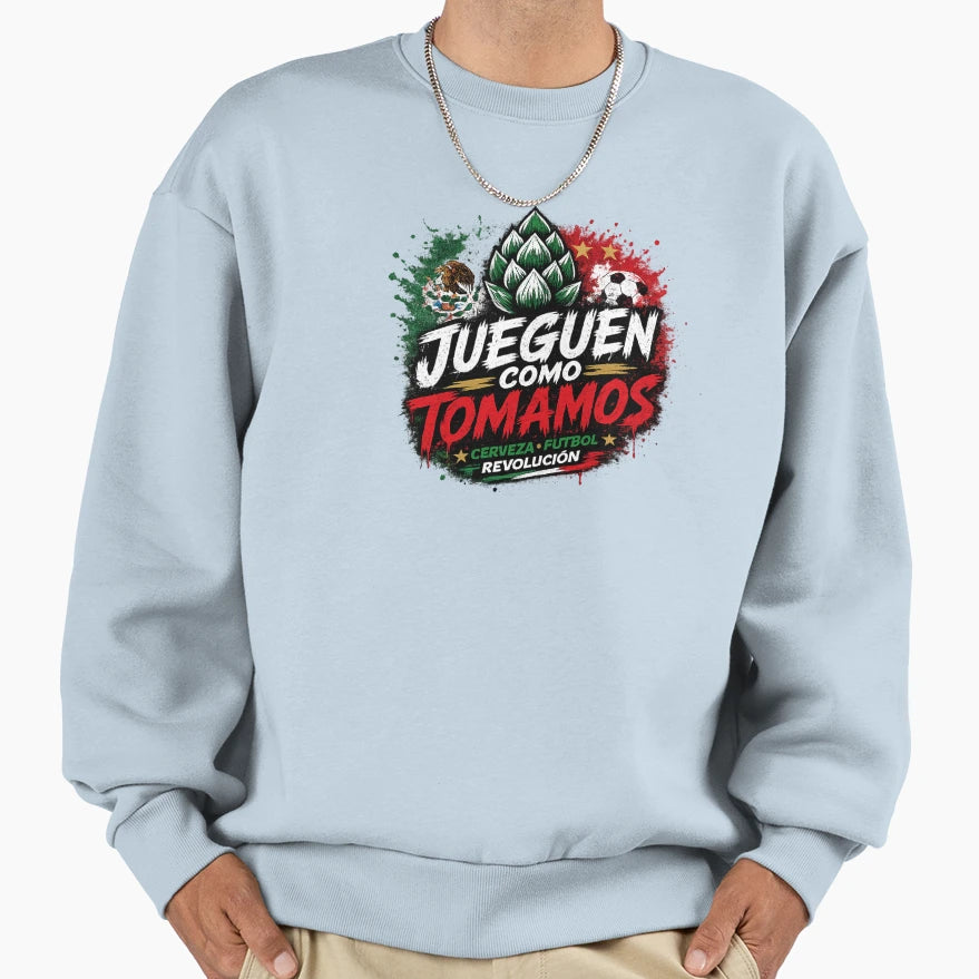 Jueguen Como Tomamos Futbol Cervecero Sweatshirt - Trendy Graphic Men Women - T-Shirt, Sweatshirt, Hoodie