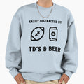 Everyone Likes Tds And Beer Sweatshirt - Casual Everyday Wear Men Women - T-Shirt, Sweatshirt, Hoodie