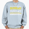 Kc Sunday Funday Kansas City Sunday Sweatshirt - Graphic Print Unisex - T-Shirt, Sweatshirt, Hoodie