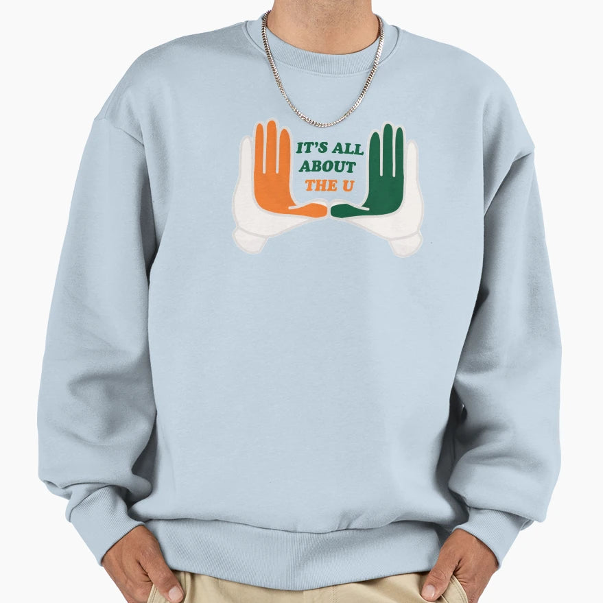 Umiami Gloves Its All About U Sweatshirt - Unique Graphic for Adults - T-Shirt, Sweatshirt, Hoodie
