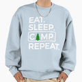 Eat Sleep Camp Repeat Sweatshirt - Novelty Apparel Unisex - T-Shirt, Sweatshirt, Hoodie