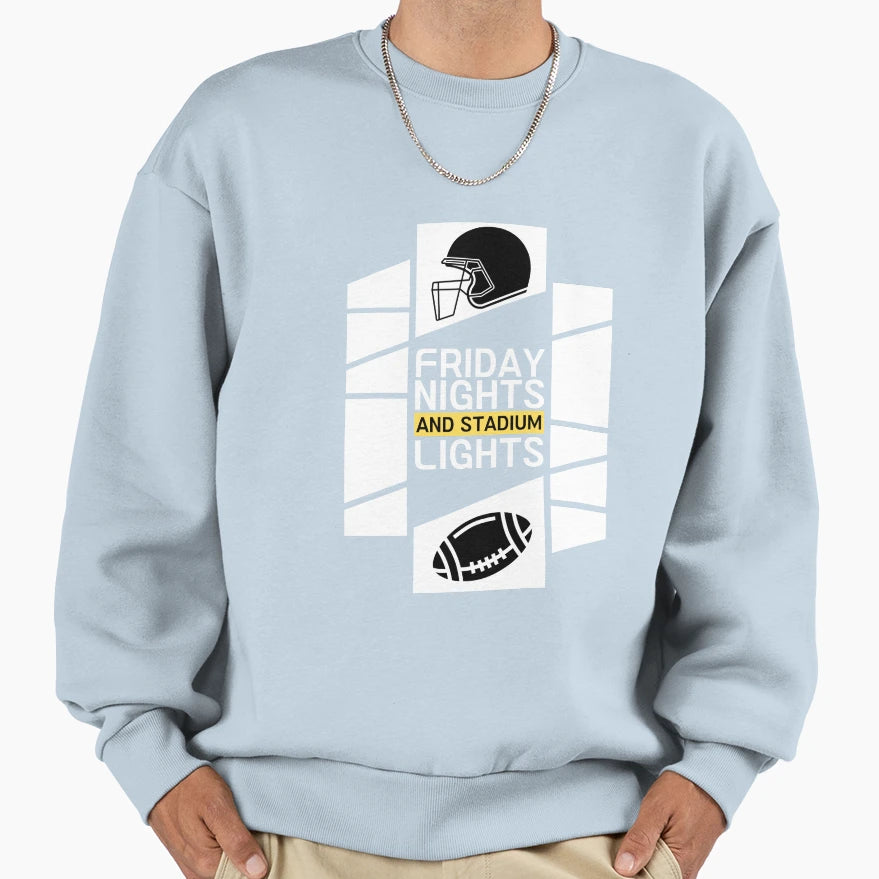 Friday Nights And Stadium Lights Sweatshirt - Aesthetic Graphic Men Women - T-Shirt, Sweatshirt, Hoodie